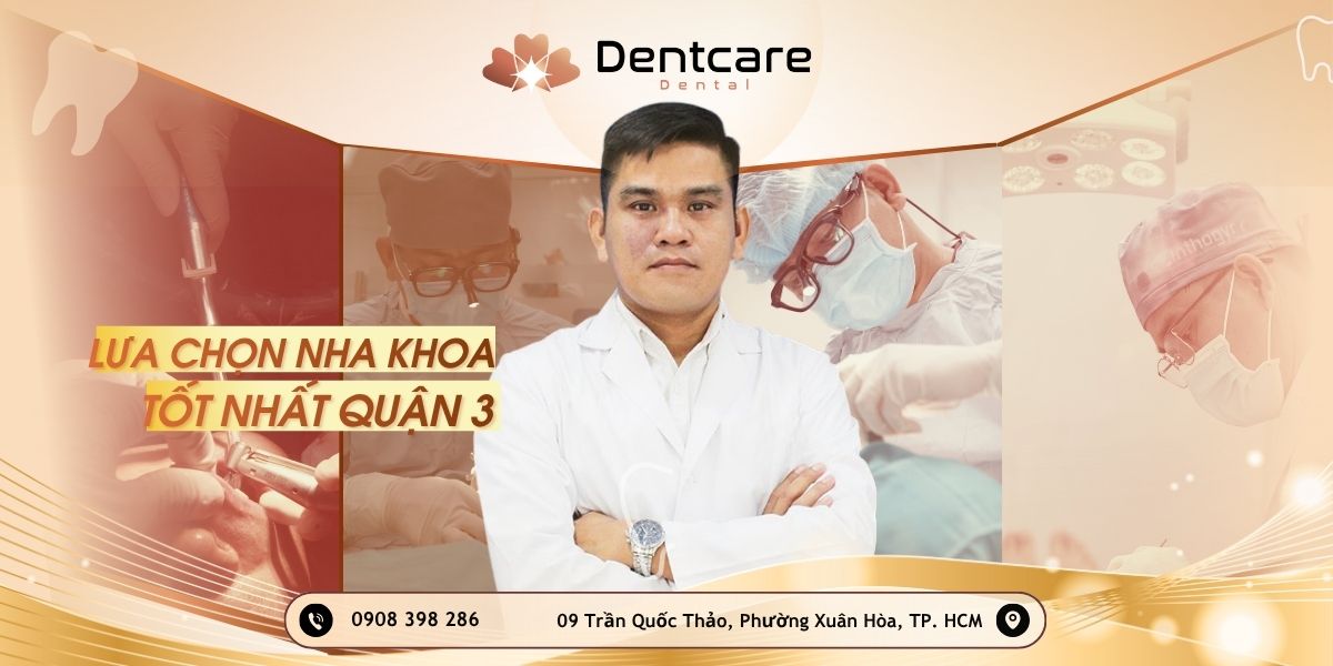Nha khoa tốt nhất quận 3