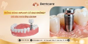 trồng răng implant có đau không